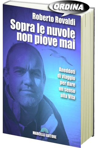 Roberto Rovaldi   SOPRA LE NUVOLE NON PIOVE MAI 2